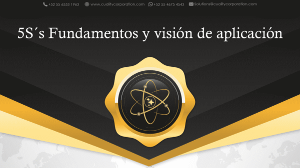 5S´s Fundamentos y visión de aplicación
