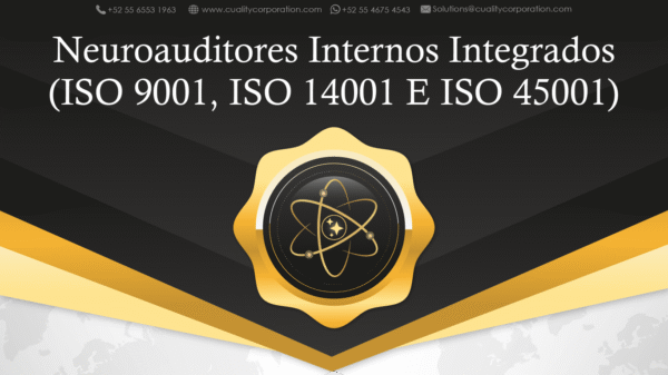 Neuroauditores Internos Integrados (ISO 9001, ISO 14001 E ISO 45001)