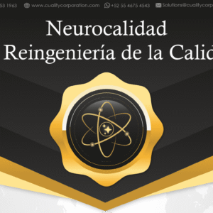 Neurocalidad – La Reingeniería de la Calidad