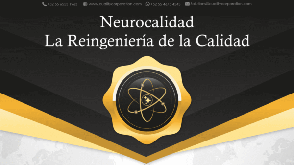 Neurocalidad – La Reingeniería de la Calidad