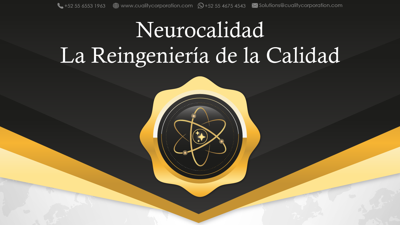 Neurocalidad – La Reingeniería de la Calidad