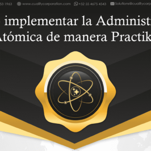 Como implementar la Administración Atómica de manera Practika