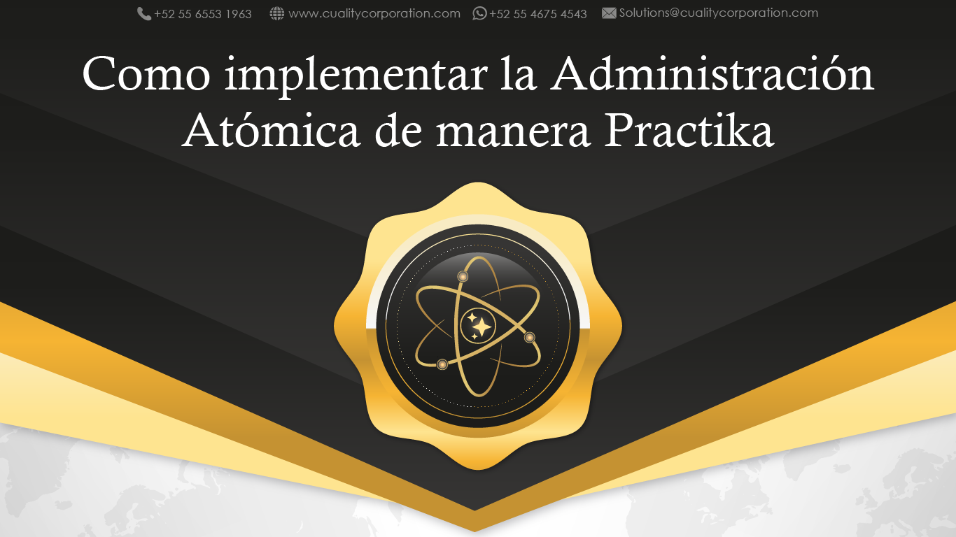 Como implementar la Administración Atómica de manera Practika