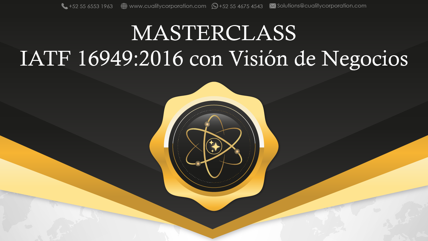 Masterclass IATF 16949:2016 con Visión de Negocios